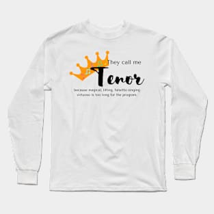 Choral Tenor Pride Long Sleeve T-Shirt